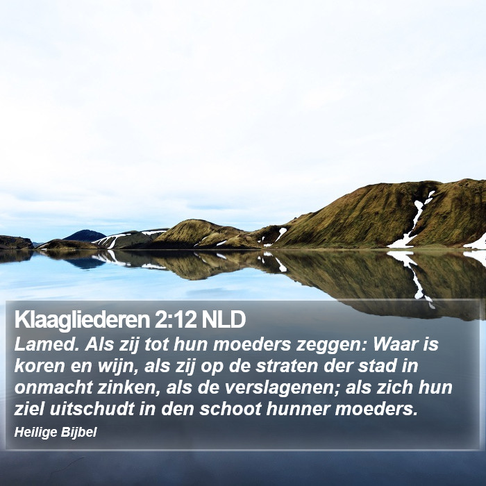 Klaagliederen 2:12 NLD Bible Study