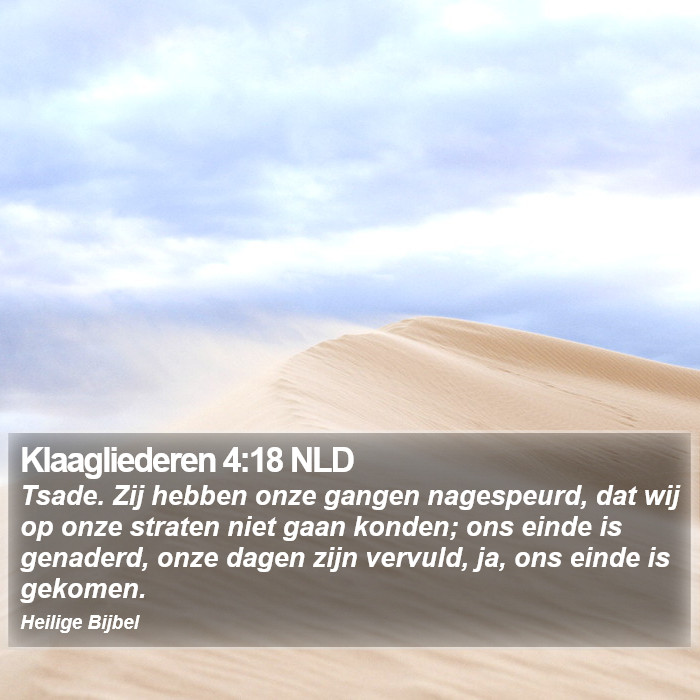 Klaagliederen 4:18 NLD Bible Study