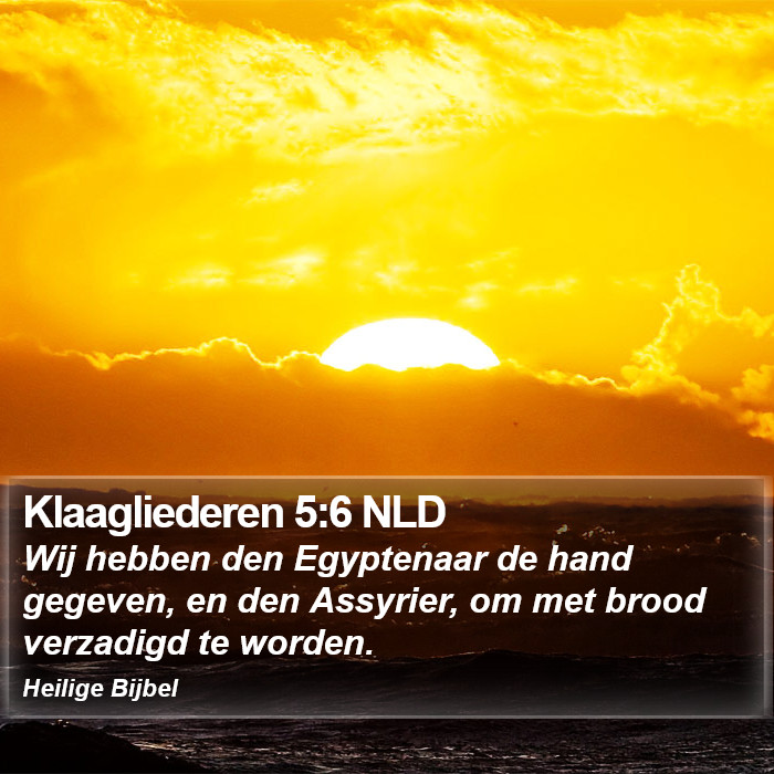 Klaagliederen 5:6 NLD Bible Study