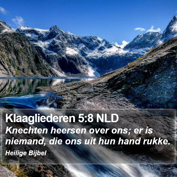 Klaagliederen 5:8 NLD Bible Study