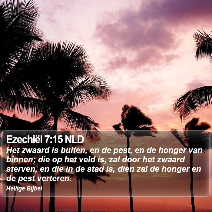 Ezechiël 7:15 NLD Bible Study