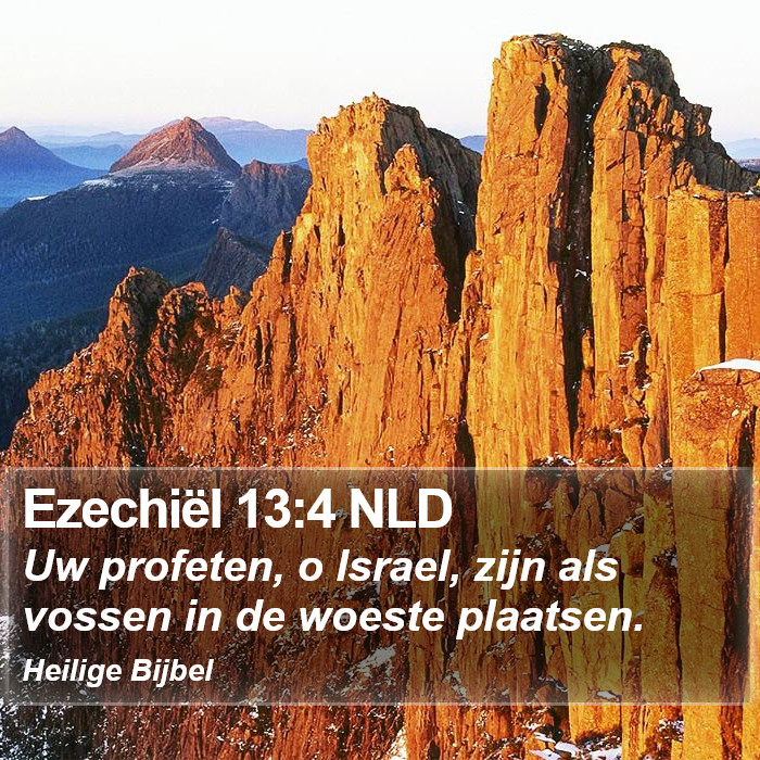 Ezechiël 13:4 NLD Bible Study