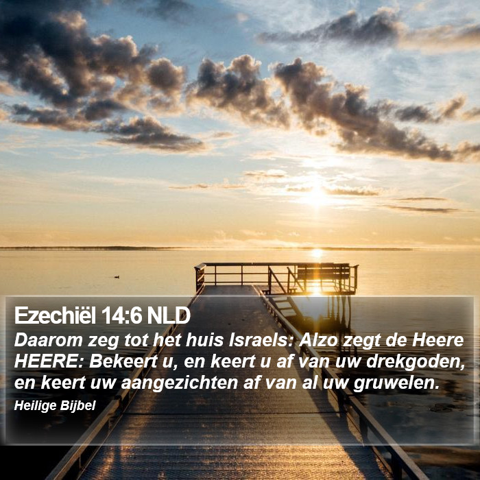 Ezechiël 14:6 NLD Bible Study