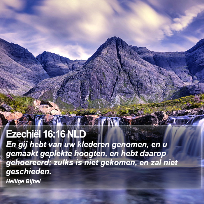 Ezechiël 16:16 NLD Bible Study