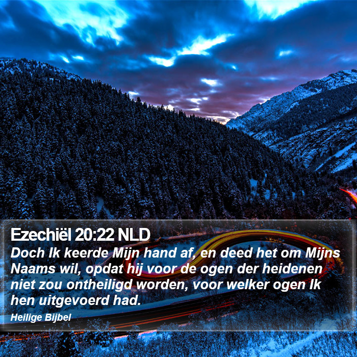 Ezechiël 20:22 NLD Bible Study