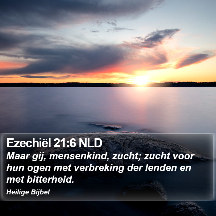 Ezechiël 21:6 NLD Bible Study