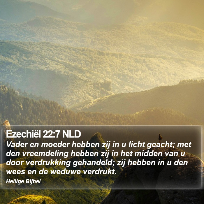 Ezechiël 22:7 NLD Bible Study