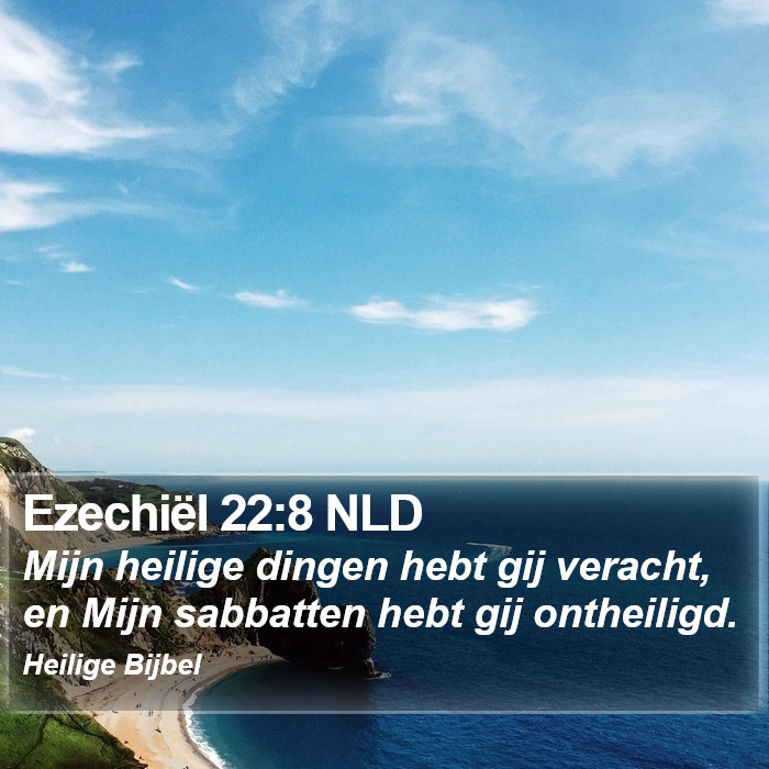 Ezechiël 22:8 NLD Bible Study