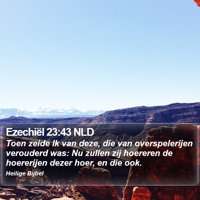 Ezechiël 23:43 NLD Bible Study