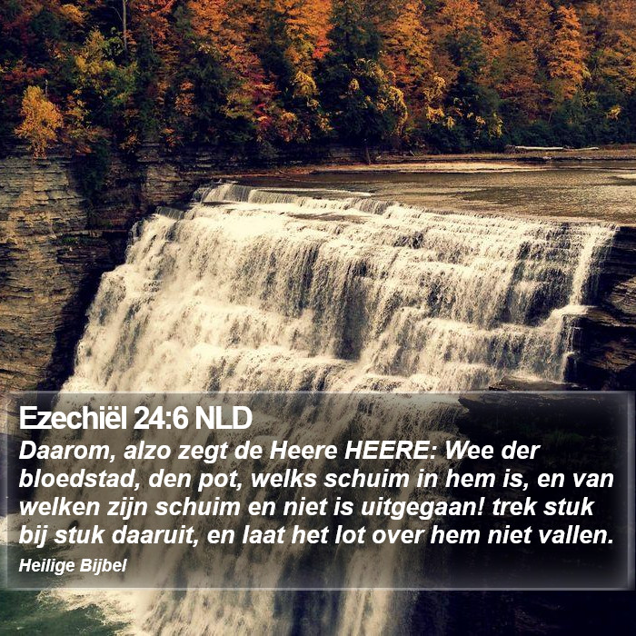 Ezechiël 24:6 NLD Bible Study