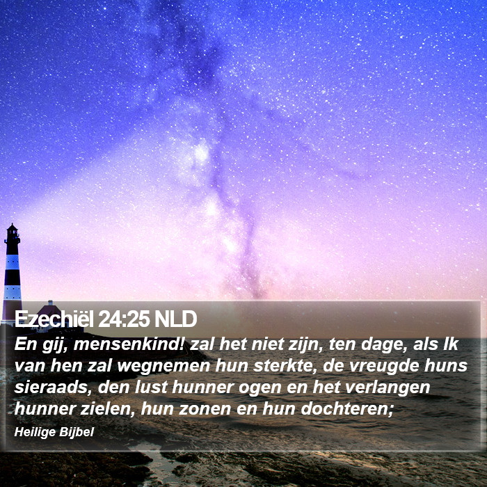 Ezechiël 24:25 NLD Bible Study