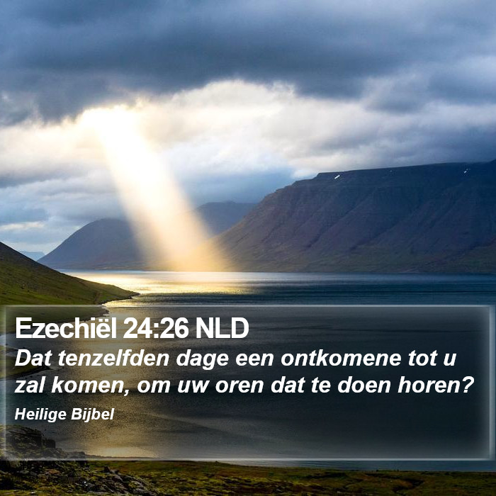 Ezechiël 24:26 NLD Bible Study