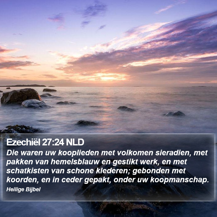 Ezechiël 27:24 NLD Bible Study