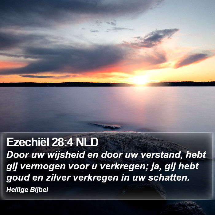 Ezechiël 28:4 NLD Bible Study