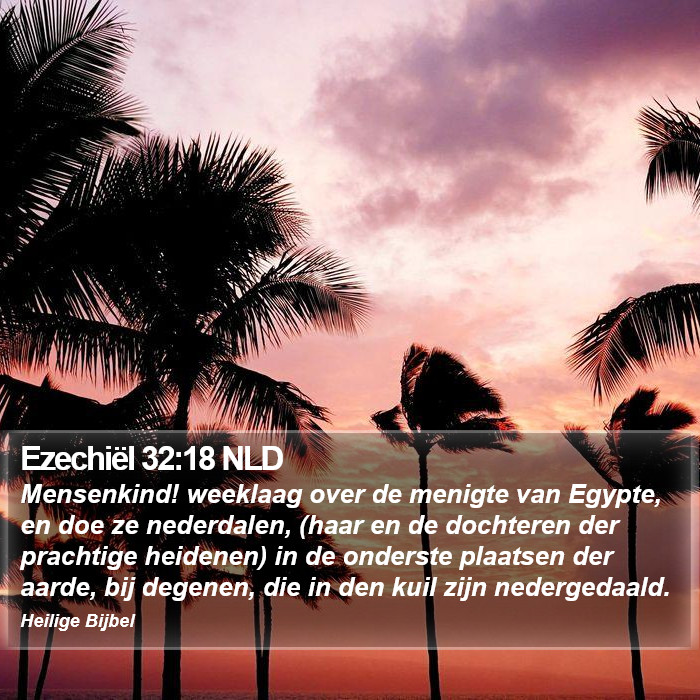 Ezechiël 32:18 NLD Bible Study