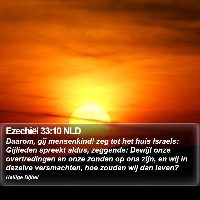 Ezechiël 33:10 NLD Bible Study
