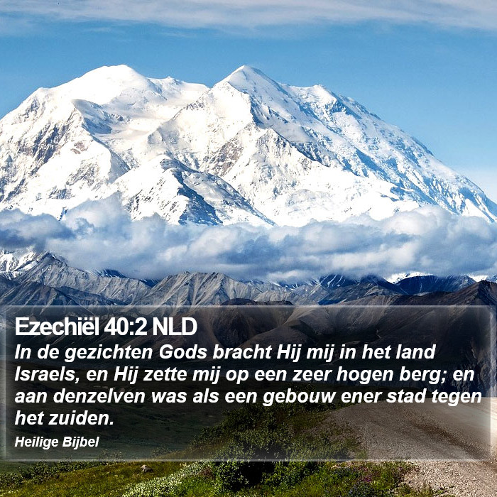Ezechiël 40:2 NLD Bible Study