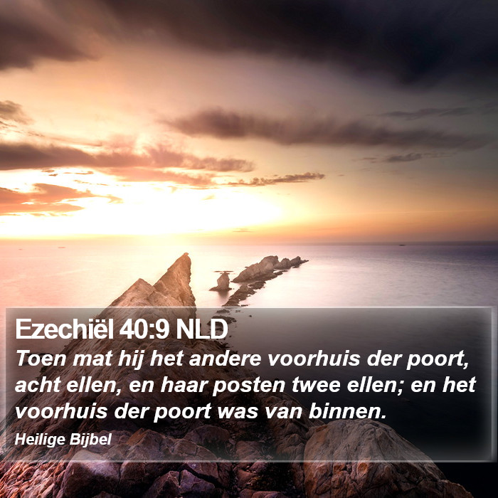 Ezechiël 40:9 NLD Bible Study