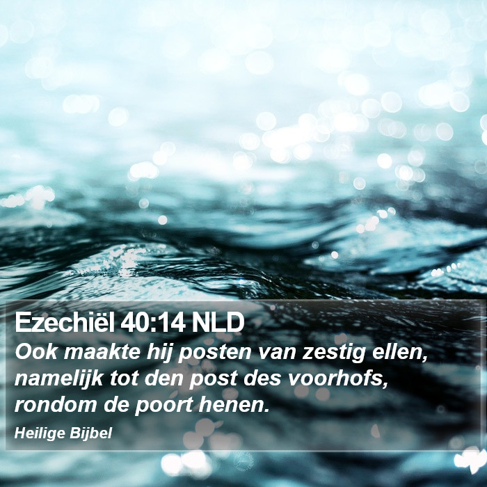 Ezechiël 40:14 NLD Bible Study
