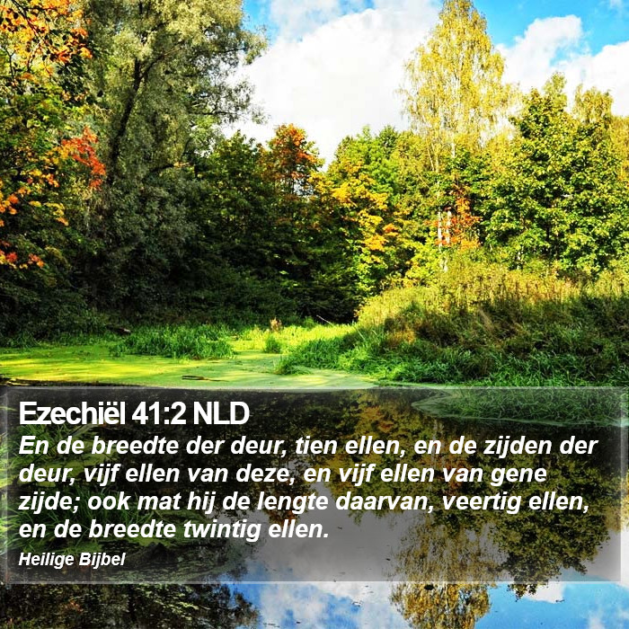 Ezechiël 41:2 NLD Bible Study