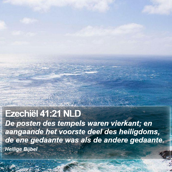 Ezechiël 41:21 NLD Bible Study