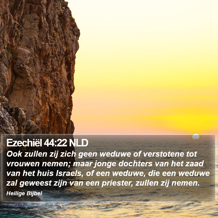 Ezechiël 44:22 NLD Bible Study