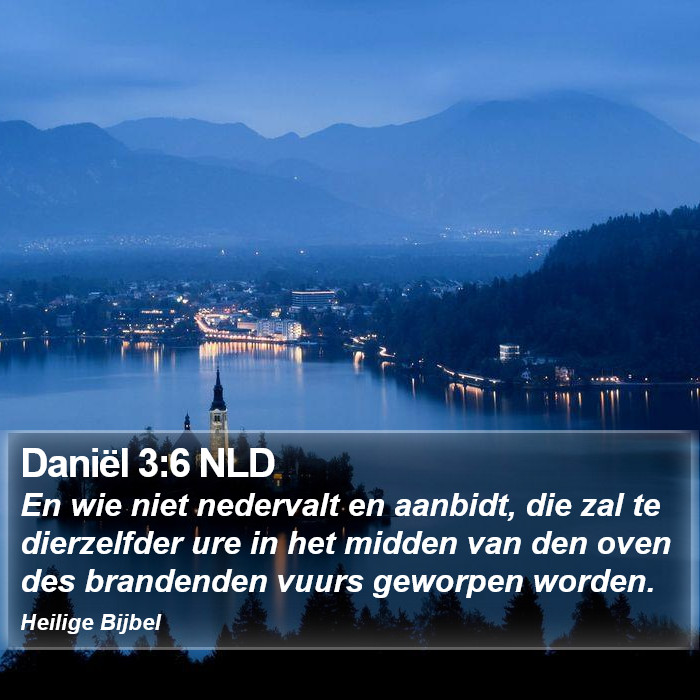 Daniël 3:6 NLD Bible Study