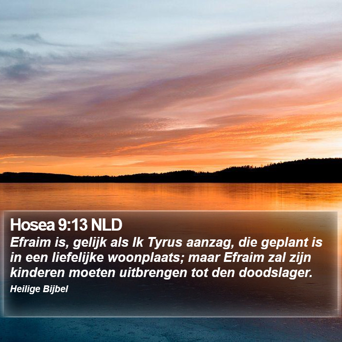 Hosea 9:13 NLD Bible Study