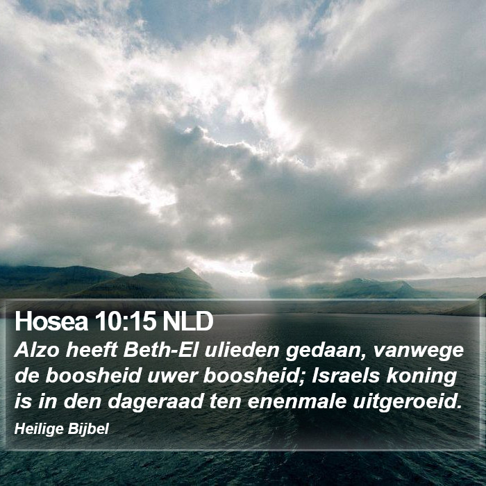 Hosea 10:15 NLD Bible Study