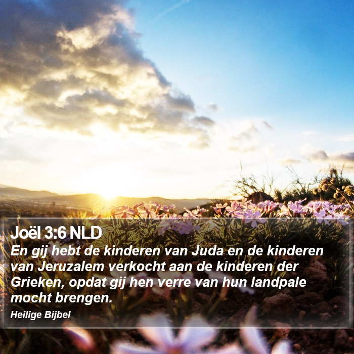 Joël 3:6 NLD Bible Study
