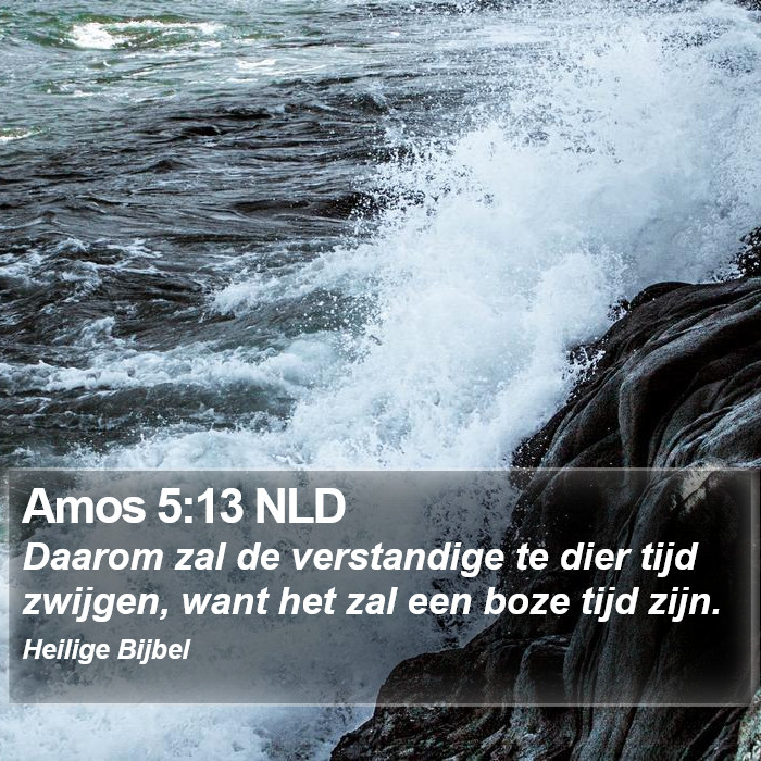 Amos 5:13 NLD Bible Study