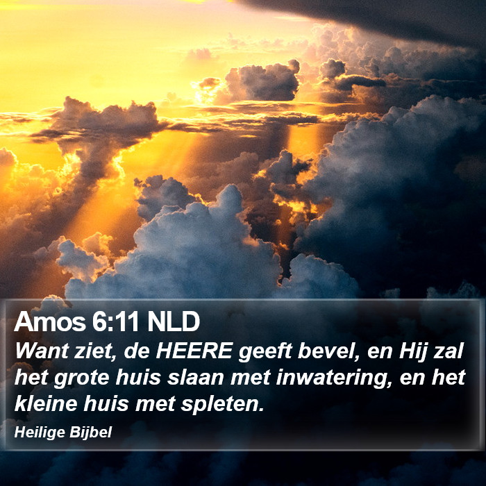 Amos 6:11 NLD Bible Study