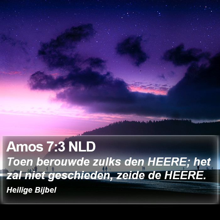 Amos 7:3 NLD Bible Study