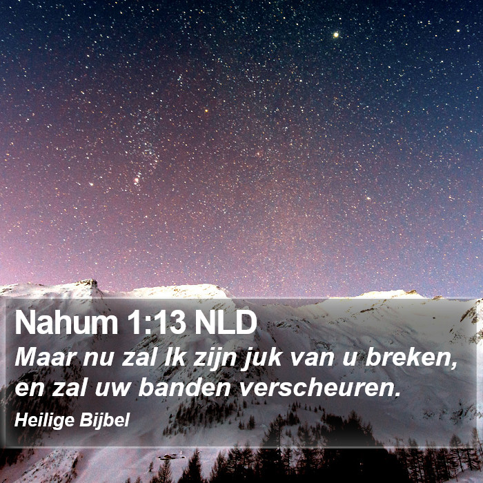 Nahum 1:13 NLD Bible Study