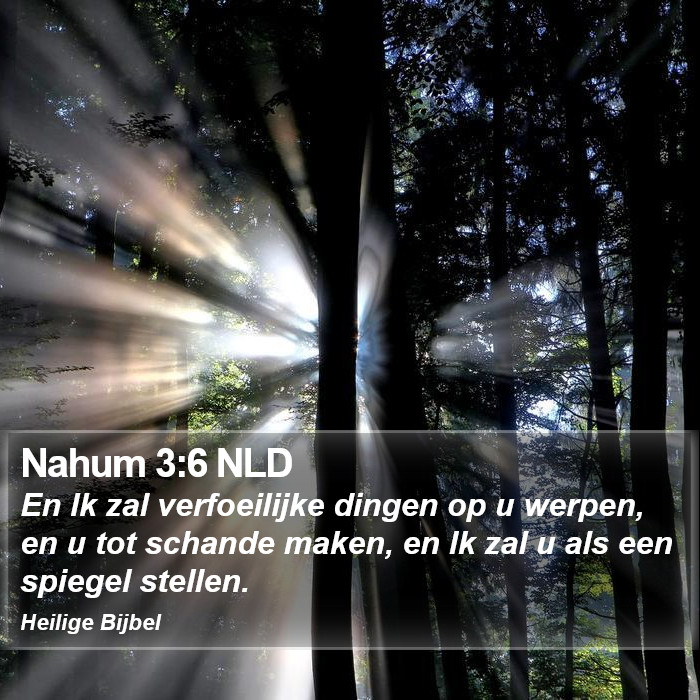 Nahum 3:6 NLD Bible Study