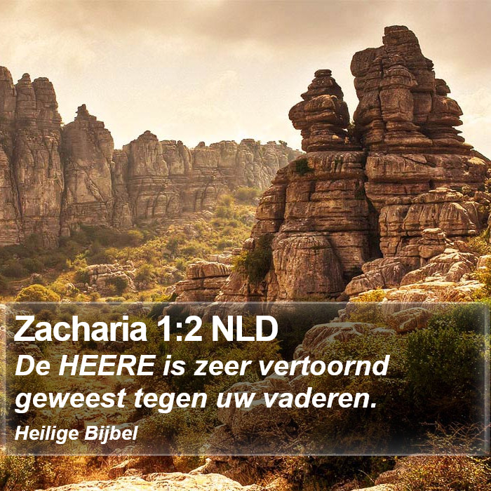 Zacharia 1:2 NLD Bible Study