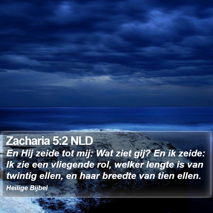 Zacharia 5:2 NLD Bible Study