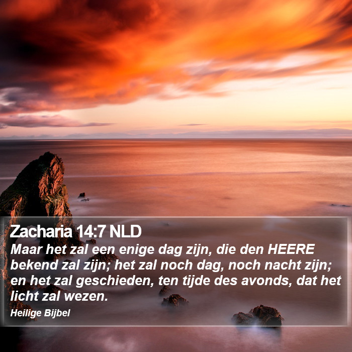 Zacharia 14:7 NLD Bible Study