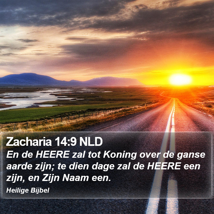 Zacharia 14:9 NLD Bible Study