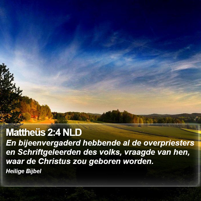 Mattheüs 2:4 NLD Bible Study