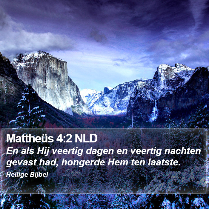 Mattheüs 4:2 NLD Bible Study