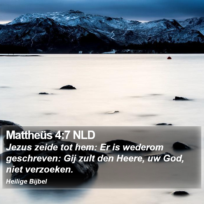 Mattheüs 4:7 NLD Bible Study