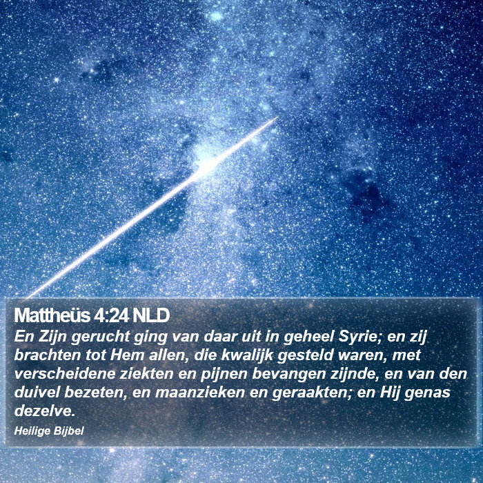 Mattheüs 4:24 NLD Bible Study