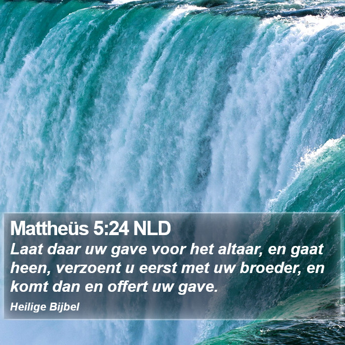 Mattheüs 5:24 NLD Bible Study