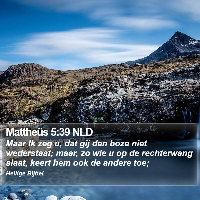 Mattheüs 5:39 NLD Bible Study