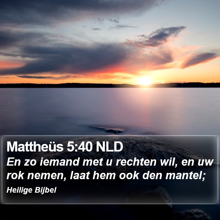 Mattheüs 5:40 NLD Bible Study