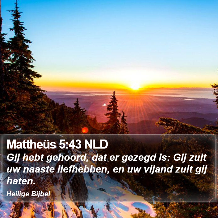 Mattheüs 5:43 NLD Bible Study