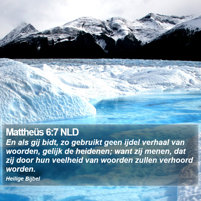 Mattheüs 6:7 NLD Bible Study