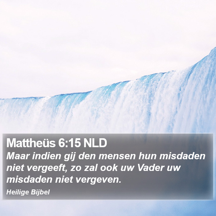 Mattheüs 6:15 NLD Bible Study