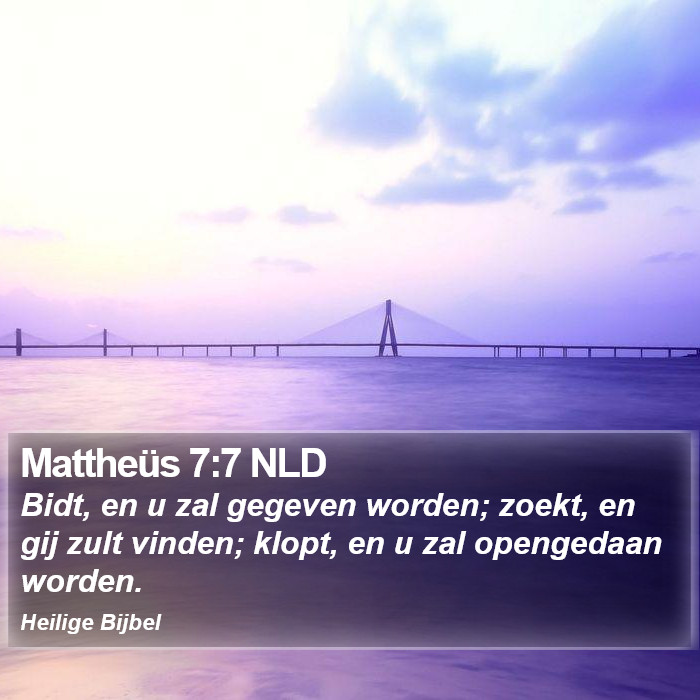 Mattheüs 7:7 NLD Bible Study